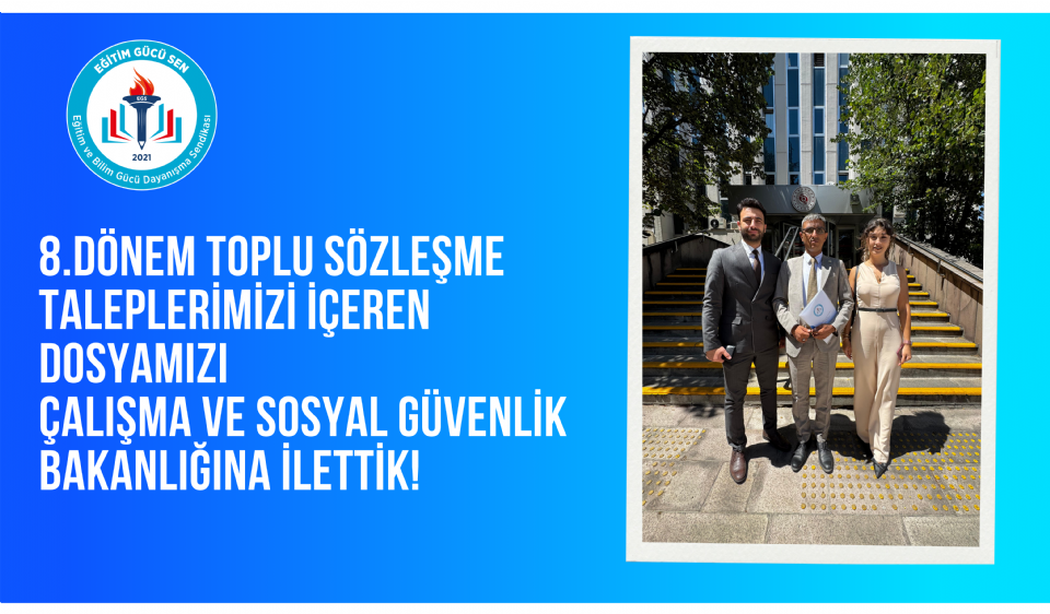 8.Dönem Toplu Sözleşme Taleplerimizi İçeren Dosyamı 8.Dönem Toplu Sözleşme Taleplerimizi İçeren Dosyamı