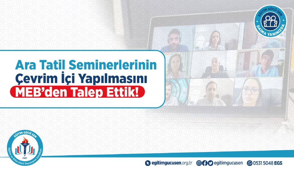 Ara Tatil Seminerlerinin Çevrim İçi Yapılmasını MEB’den Talep Ettik!