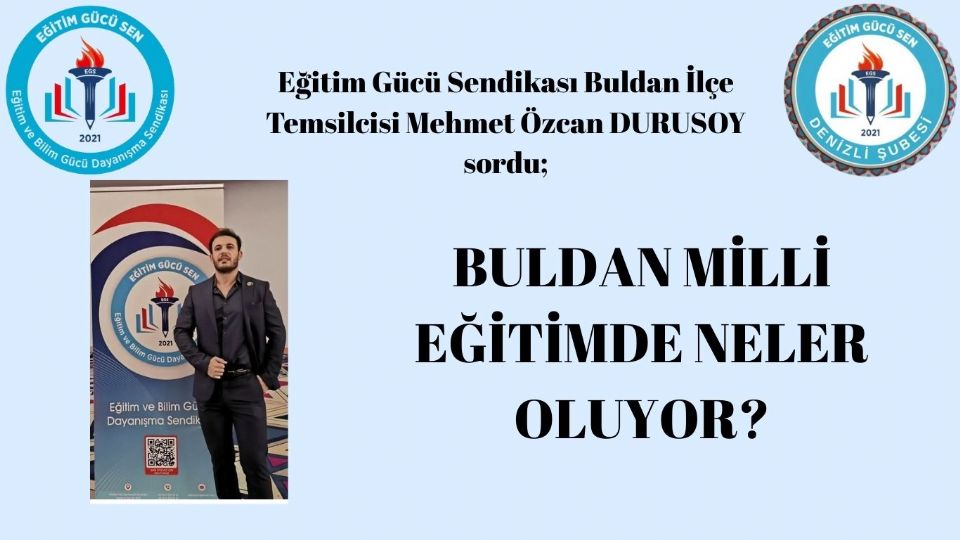 Buldan Milli Eğitimde Neler Oluyor? Buldan Milli Eğitimde Neler Oluyor?