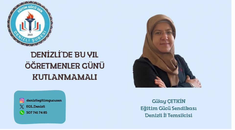 Denizli'de Bu Yıl Öğretmenler Günü Kutlanmamalı!