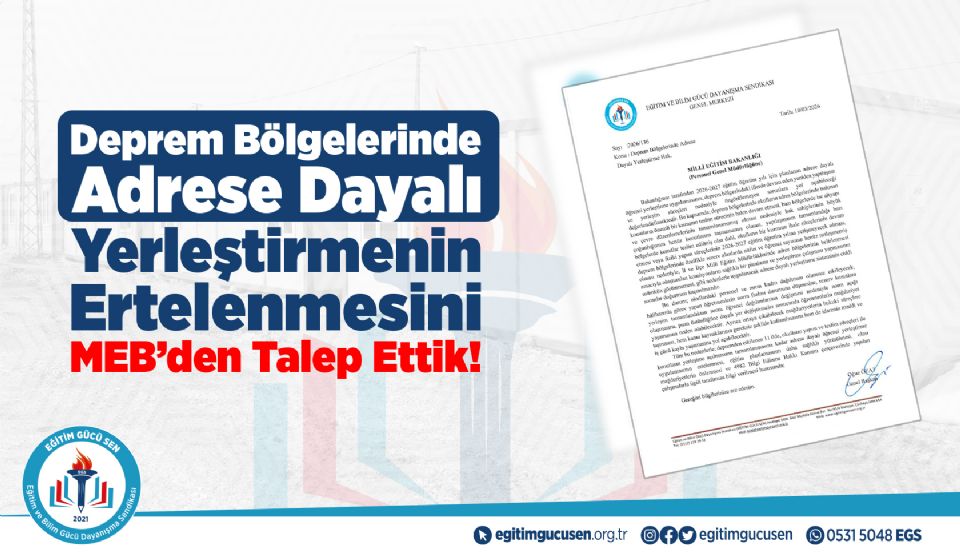 Deprem Bölgelerinde Adrese Dayalı Yerleştirmenin Ertelenmesini MEB’den Talep Ettik!