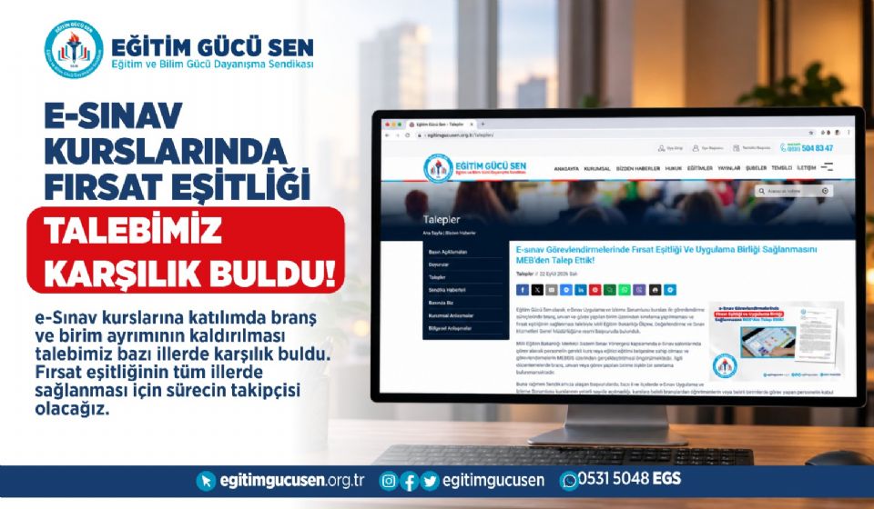 E-Sınav Kurslarında Fırsat Eşitliği Talebimiz Karşılık Buldu! E-Sınav Kurslarında Fırsat Eşitliği Talebimiz Karşılık Buldu!