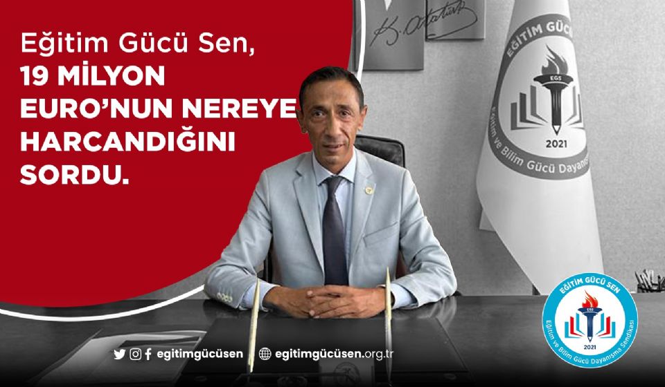 Eğitim Gücü Sen, 19 Milyon Euro’nun Nereye Harcandığını Sordu