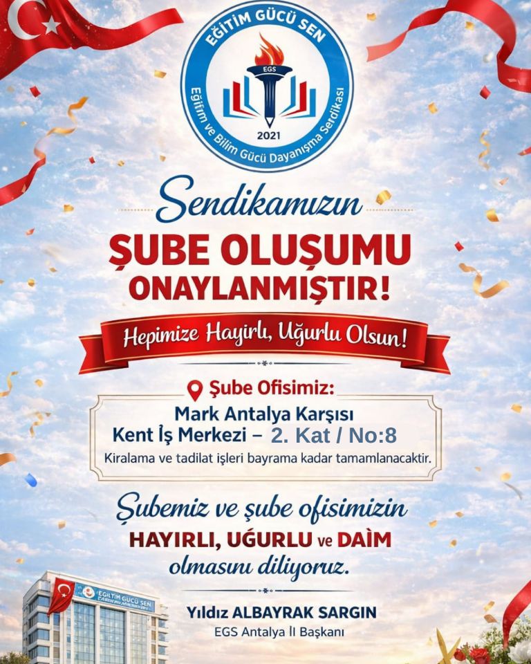 Eğitim Gücü Sen Antalya Şubesi Hayırlı Olsun