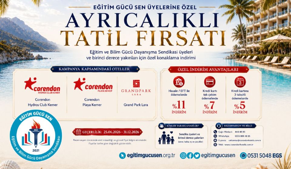 Eğitim Gücü Sen Üyelerine Corendon Ve Grand Park Lara Otellerinde Ayrıcalıklı Tatil İndirimi! Eğitim Gücü Sen Üyelerine Corendon Ve Grand Park Lara Otellerinde Ayrıcalıklı Tatil İndirimi!