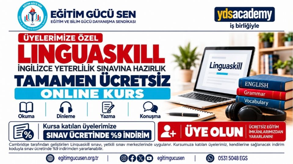 Eğitim Gücü Sen Üyelerine Özel: Tamamen Ücretsiz Linguaskill Hazırlık Kursu!