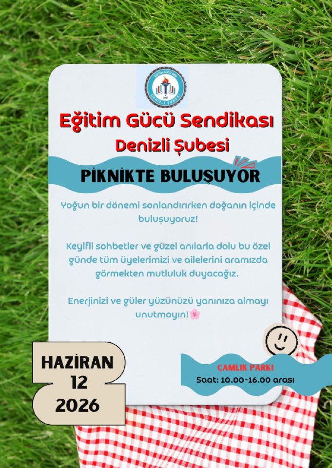 Eğitim Gücü Sendikası Denizli Şubesi Piknikte Buluşuyor
