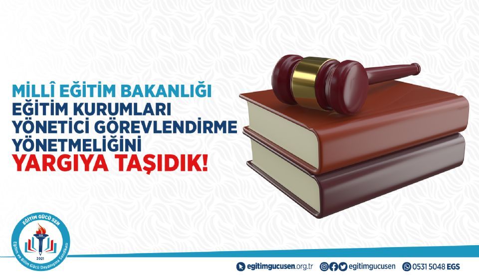 Eğitim Kurumları Yönetici Görevlendirme Yönetmeliğindeki Hak Kaybı Düzenlemeleri İçin Dava Açtık!