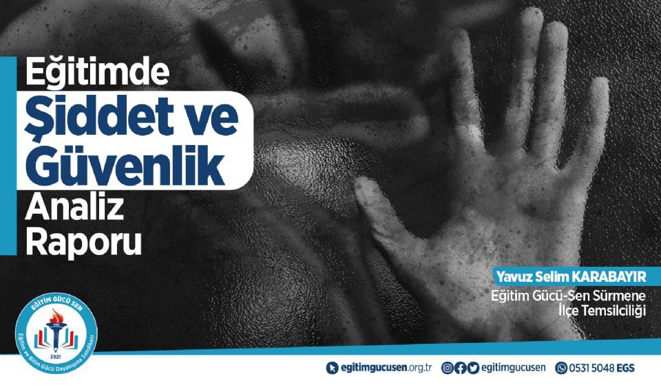 Eğitimde Şiddet Ve Güvenlik Analiz Raporu Eğitimde Şiddet Ve Güvenlik Analiz Raporu