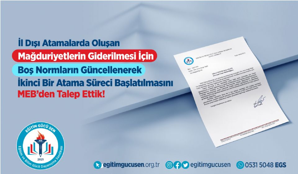 İl Dışı Atamalarda Oluşan Mağduriyetlerin Giderilmesi İçin Boş Normların Güncellenerek İkinci Bir Atama Süreci Başlatılmasını Meb’den Talep Ettik! İl Dışı Atamalarda Oluşan Mağduriyetlerin Giderilmesi İçin Boş Normların Güncellenerek İkinci Bir Atama Süreci Başlatılmasını Meb’den Talep Ettik!
