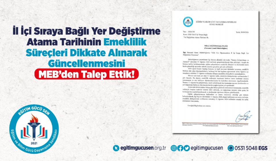 İl İçi Sıraya Bağlı Yer Değiştirme Atama Tarihinin Emeklilik Süreçleri Dikkate Alınarak Güncellenmesini MEB’den Talep Ettik!