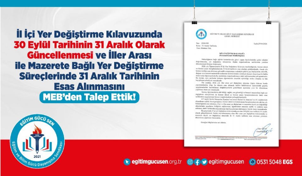 İl İçi Yer Değiştirme Kılavuzunda 30 Eylül Tarihinin 31 Aralık Olarak Güncellenmesi Ve İller Arası İle Mazerete Bağlı Yer Değiştirme Süreçlerinde 31 Aralık Tarihinin Esas Alınmasını Meb’den Talep Ettik!