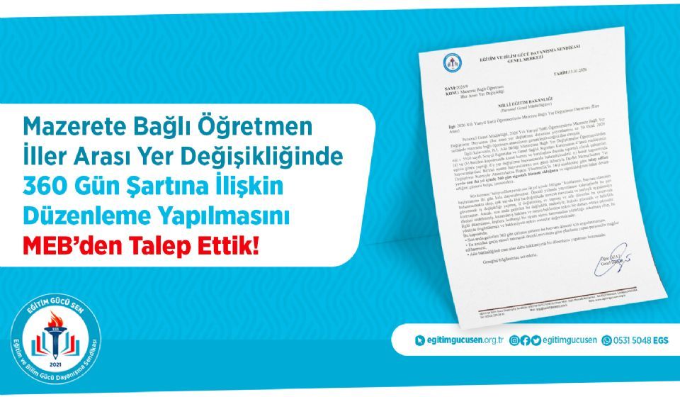 Mazerete Bağlı Öğretmen İller Arası Yer Değişikliğinde 360 Gün Şartına İlişkin Düzenleme Yapılmasını Meb’den Talep Ettik!