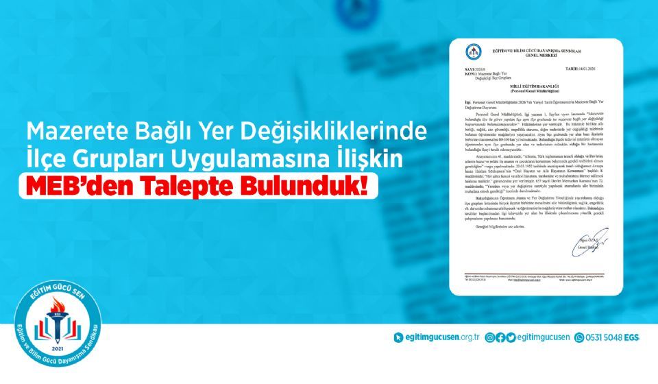 Mazerete Bağlı Yer Değişikliklerinde İlçe Grupları Uygulamasına İlişkin Meb'den Talepte Bulunduk!