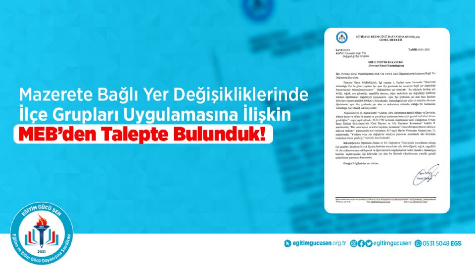 Mazerete Bağlı Yer Değişikliklerinde İlçe Grupları Uygulamasına İlişkin MEB'den Talepte Bulunduk!