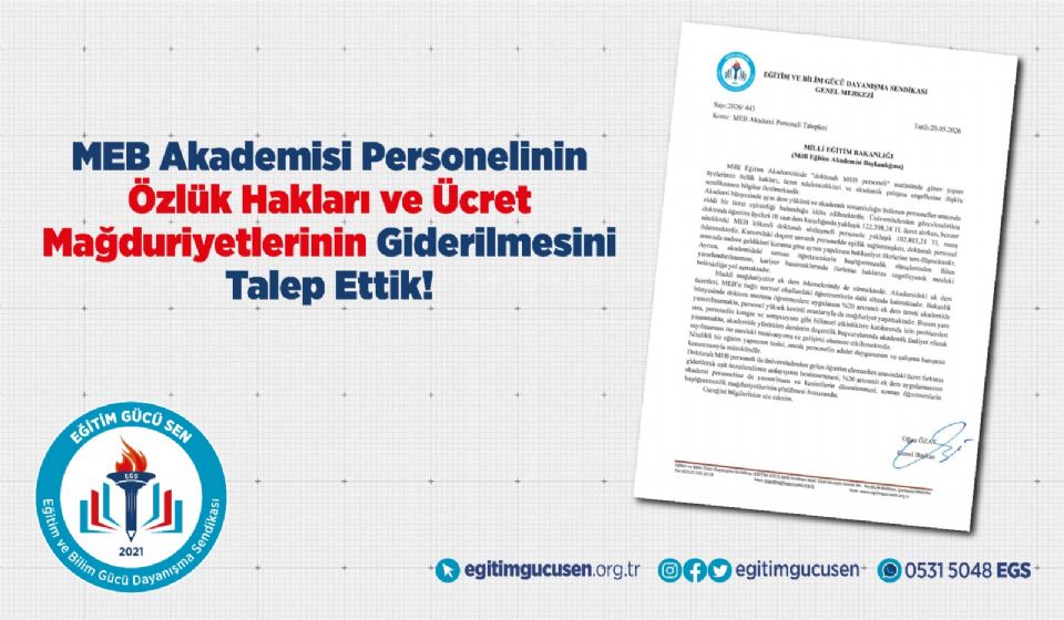 MEB Akademisi Personelinin Özlük Hakları ve Ücret Mağduriyetlerinin Giderilmesini Talep Ettik!