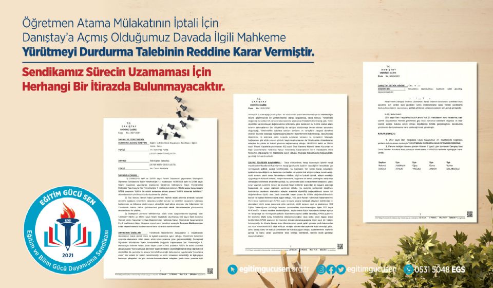 Mülakatın İptali İçin Yürütmenin Durdurulması İstemiyle Açtığımız Davada, Danıştay Tarafından Yürütmenin Durdurulmasının Reddine Karar Verilmiştir