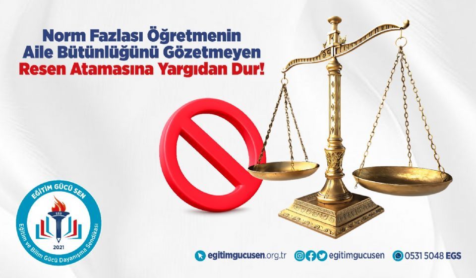 Norm Fazlası Öğretmenin Aile Bütünlüğünü Gözetmeyen Resen Atamasına Yargıdan Dur!