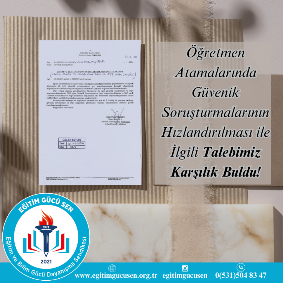 Öğretmen Atamalarında Güvenik Soruşturmalarının Hızlandırılması İle İlgili Talebimiz Karşılık Buldu!