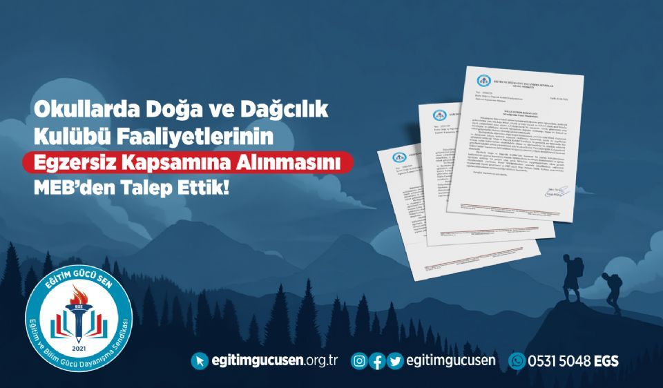Okullarda Doğa Ve Dağcılık Kulübü Faaliyetlerinin Egzersiz Kapsamına Alınmasını Meb’den Talep Ettik!