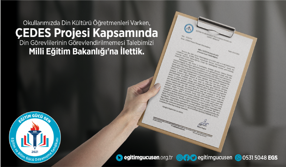 Okullarımızda Din Kültürü Öğretmenleri Varken, ÇEDES Projesi Kapsamında Din Görevlilerinin Görevlendirilmemesi Talebimizi Milli Eğitim Bakanlığı'na İlettik.