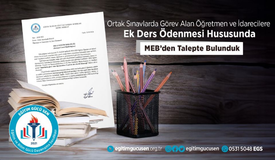 Ortak Sınavlarda Görev Alan Öğretmen ve İdarecilere Ek Ders Ödenmesi Hususunda MEB'den Talepte Bulunduk