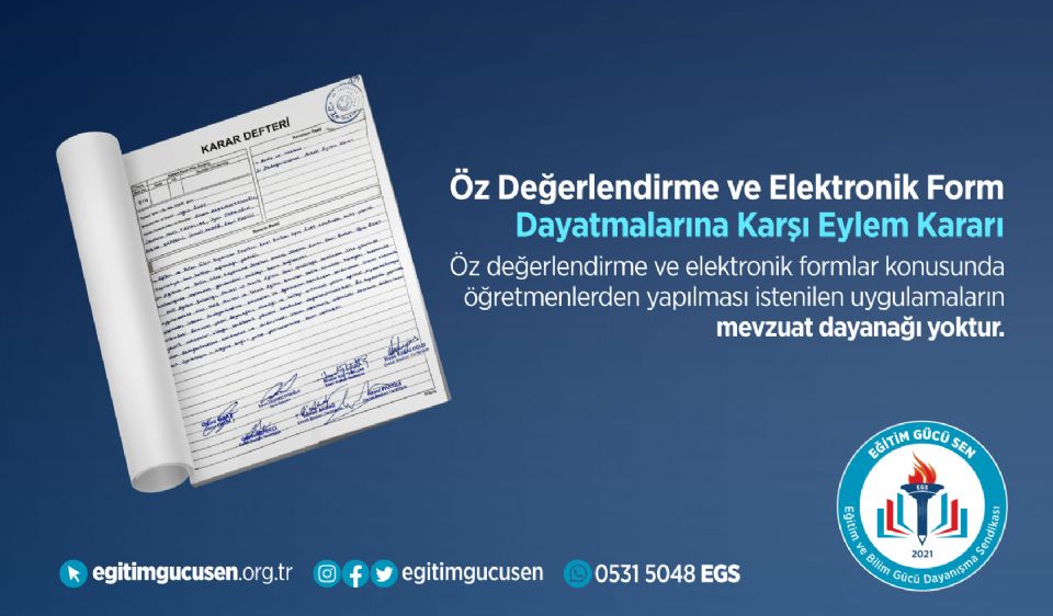 Öz Değerlendirme Ve Elektronik Form Dayatmalarına Karşı Eylem Kararı