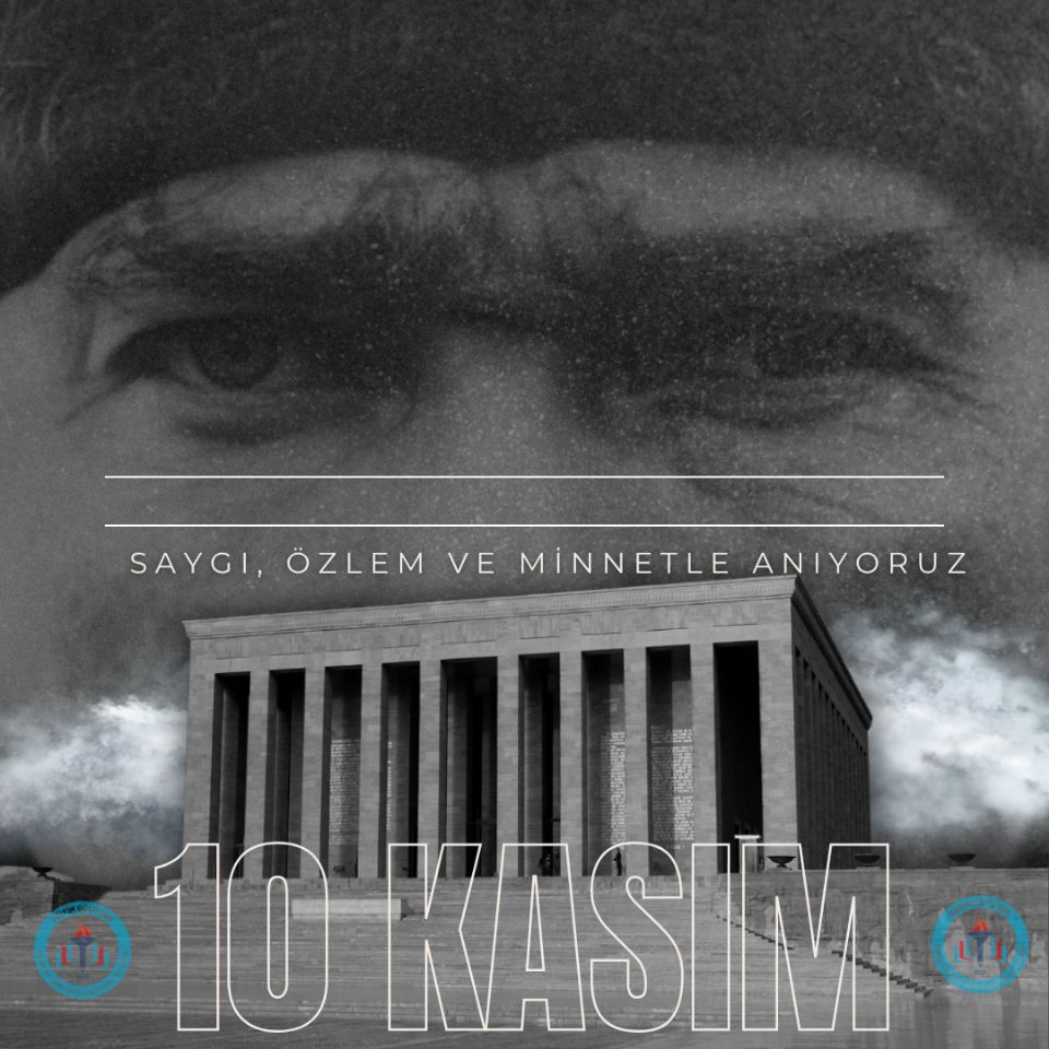 Sakarya İl Temsilciliğimizin 10 Kasım Anma Mesajı