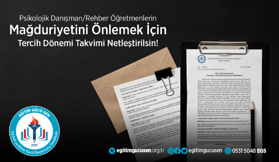 Tercih Dönemlerinin Her Yıl Başında Net Bir Takvimle Belirlenerek Tüm Eğitim Çalışanları ve Öğrencilere İlan Edilmesi, Görevlendirmelerin İse Gönüllülük Esasına Dayalı Olarak Yapılması Yönündeki Talebimizi Milli Eğitim Bakanlığı'na İlettik.