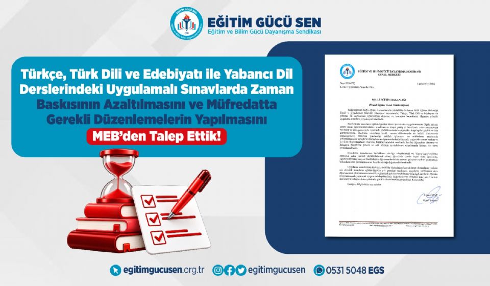 Türkçe, Türk Dili ve Edebiyatı ile Yabancı Dil Derslerindeki Uygulamalı Sınavlarda Zaman Baskısının Azaltılmasını ve Müfredatta Gerekli Düzenlemelerin Yapılmasını MEB’den Talep Ettik! Türkçe, Türk Dili ve Edebiyatı ile Yabancı Dil Derslerindeki Uygulamalı Sınavlarda Zaman Baskısının Azaltılmasını ve Müfredatta Gerekli Düzenlemelerin Yapılmasını MEB’den Talep Ettik!