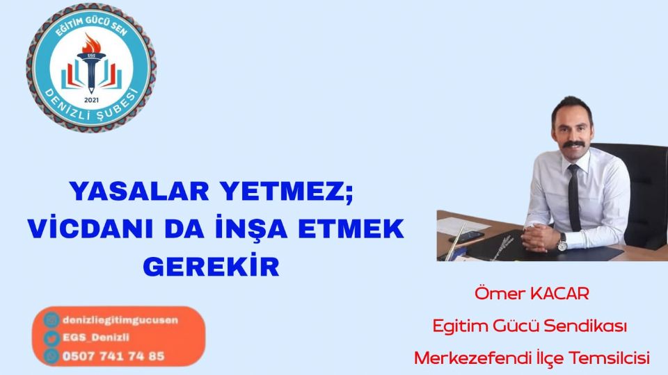 Yasalar Yetmez: Vicdanı Da İnşa Etmeliyiz Yasalar Yetmez: Vicdanı Da İnşa Etmeliyiz