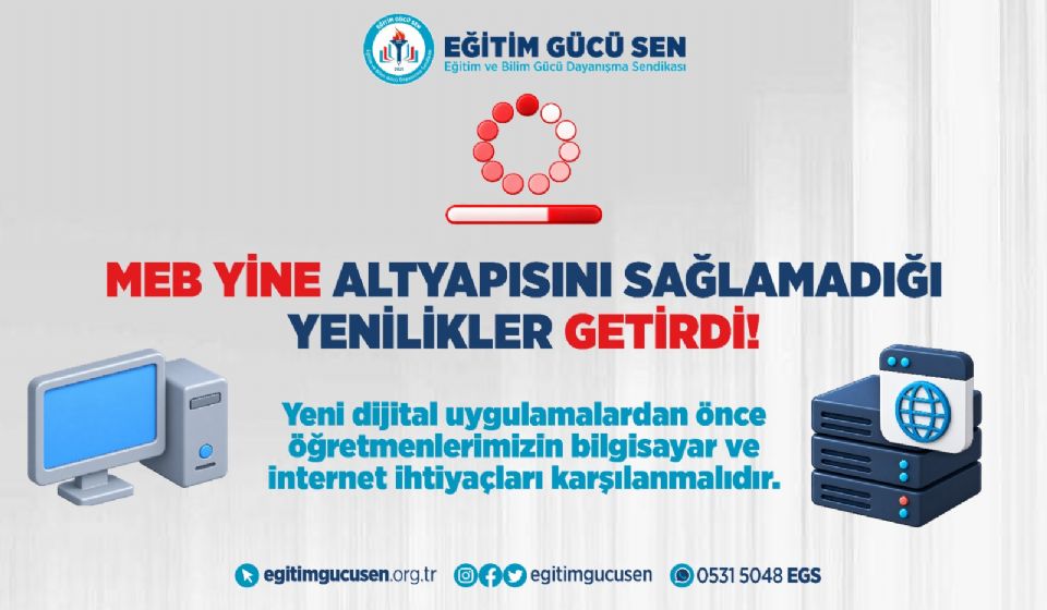 Yeni Dijital Sistemler Getirmekte Gösterilen Hassasiyetin, Öğretmenlere Bilgisayar ve İnternet Desteği Sağlanmasında da Gösterilmesini Talep Ediyoruz!