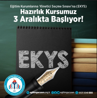 Eğitim Kurumlarına Yönetici Seçme Sınavı (EKYS) Hazırlık Kursu