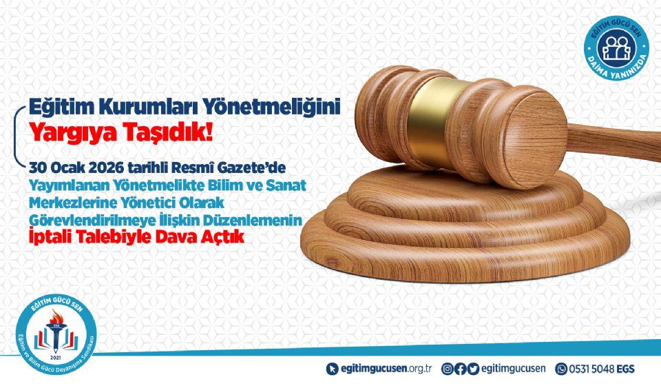 Bilim ve Sanat Merkezlerine Yönetici Görevlendirilmesine İlişkin Yönetmelik Düzenlemesi İçin Dava Açtık!