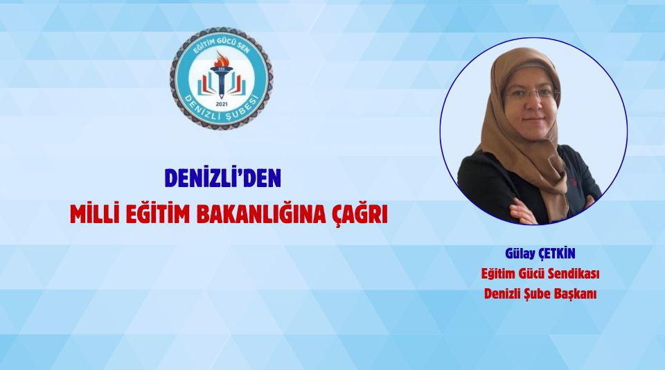 Denizli'den Milli Eğitim Bakanlığına Çağrı