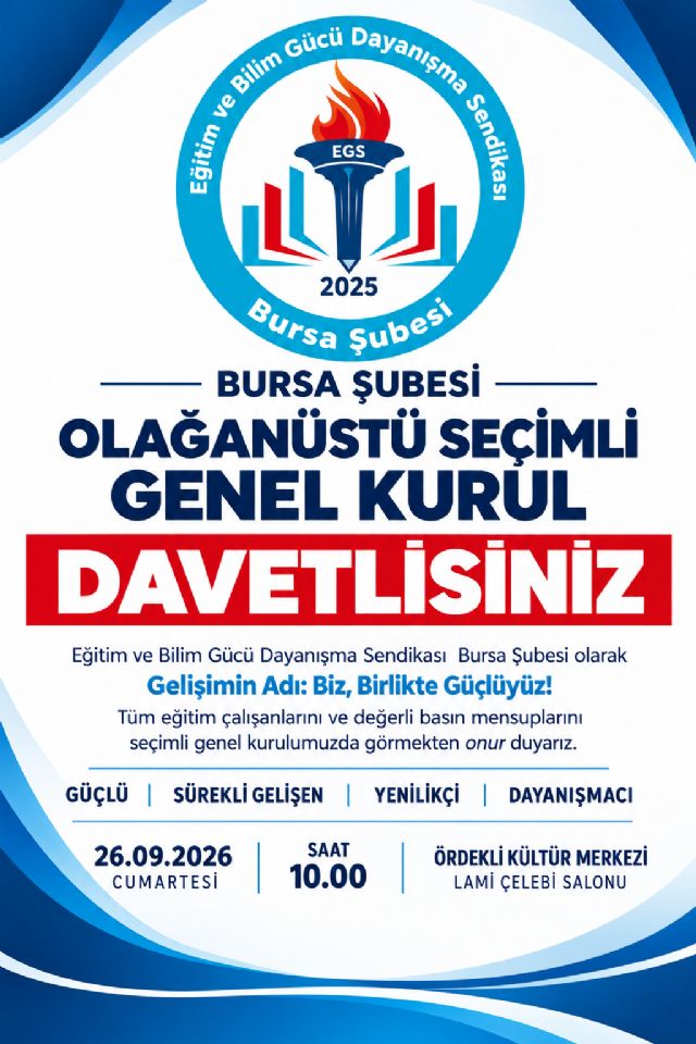 Eğitim Gücü Sen Bursa Şubesi - Olağanüstü Seçimli Genel Kurula Davetlisiniz