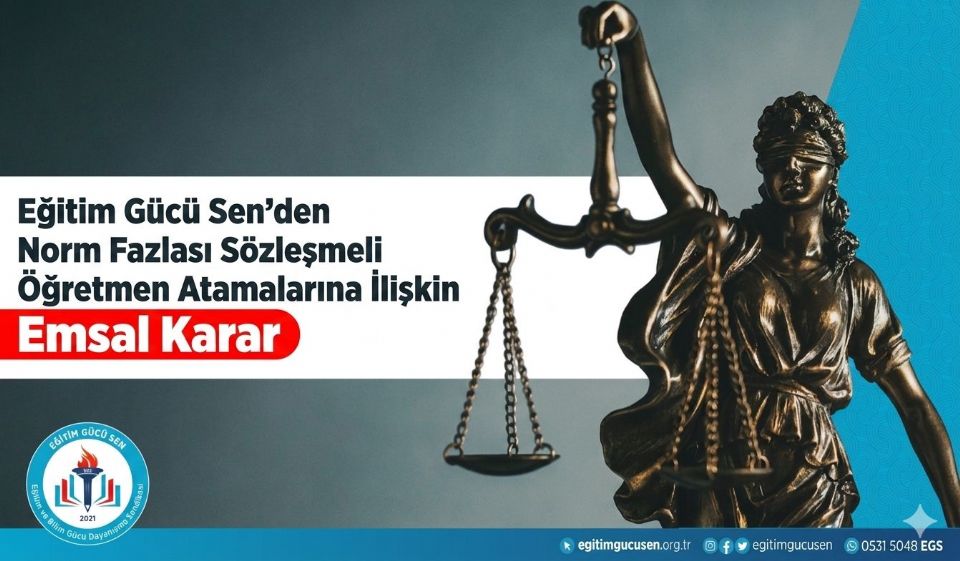 Eğitim Gücü Sen’den Norm Fazlası Sözleşmeli Öğretmen Atamalarına İlişkin Emsal Karar
