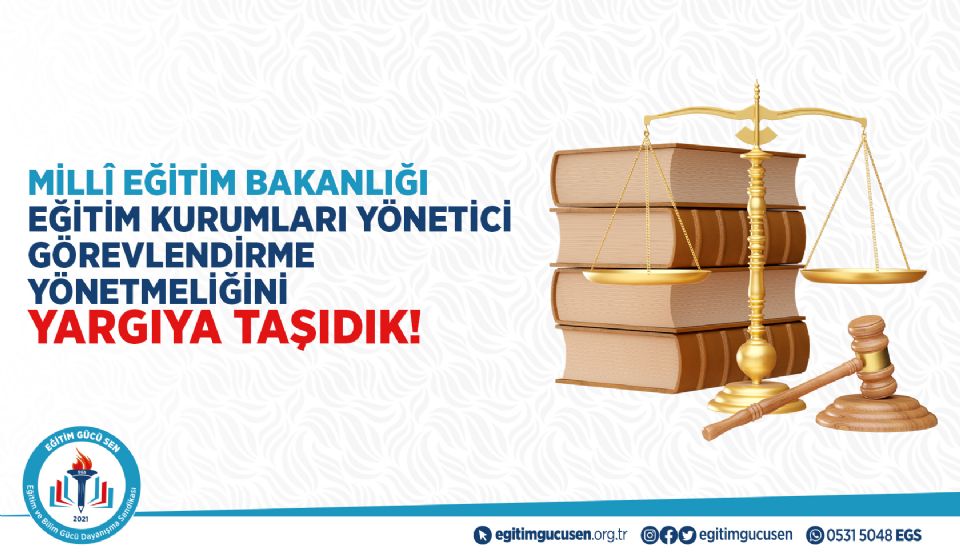 Eğitim Kurumları Yönetici Görevlendirme Yönetmeliğinde Hak Kaybına Sebep Olan Düzenlemeler İçin Dava Açtık!
