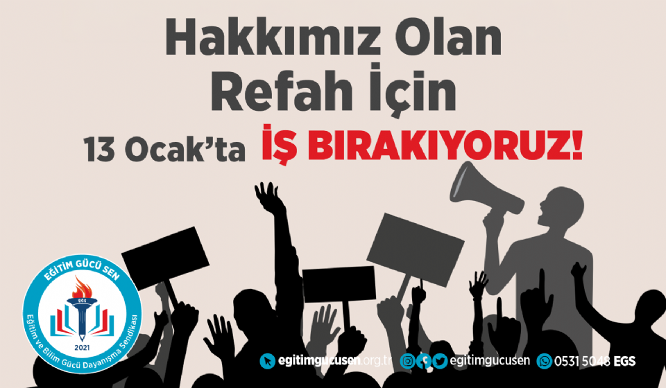 13 Ocak’ta İş Bırakıyoruz: Hakkımız Olan Ücret için Harekete Geçiyoruz!