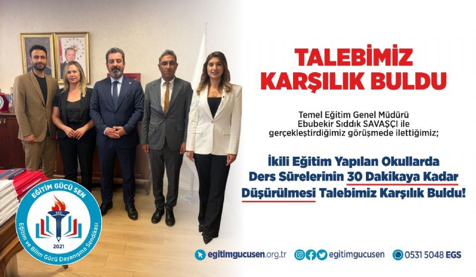 İkili Eğitim Yapılan Okullarda Ders Sürelerinin 30 Dakikaya Kadar Düşürülmesi Talebimiz Karşılık Buldu!