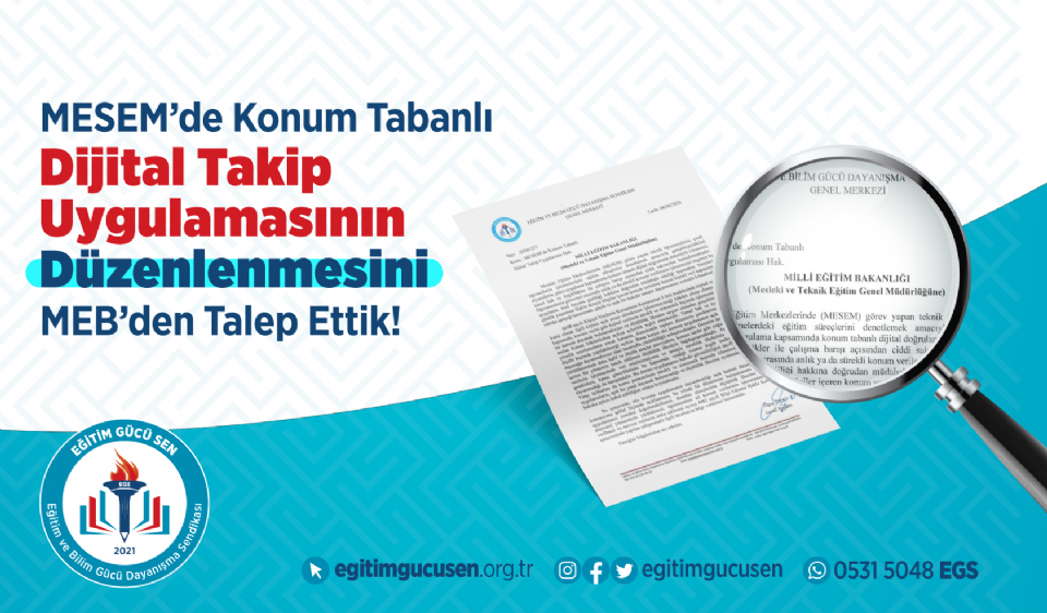 MESEM’de Konum Tabanlı Dijital Takip Uygulamasının Düzenlenmesini MEB’den Talep Ettik!
