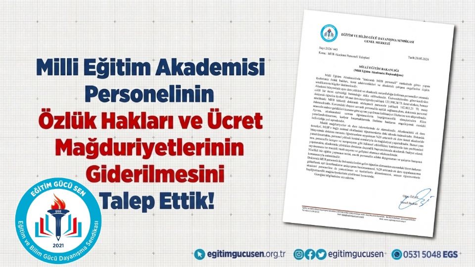 Milli Eğitim Akademisi Personelinin Özlük Hakları ve Ücret Mağduriyetlerinin Giderilmesini Talep Ettik!