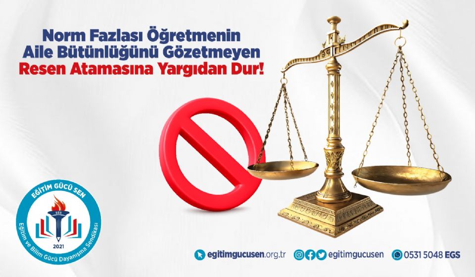 Norm Fazlası Öğretmenin Aile Bütünlüğünü Gözetmeyen Resen Atamasına Yargıdan Dur!