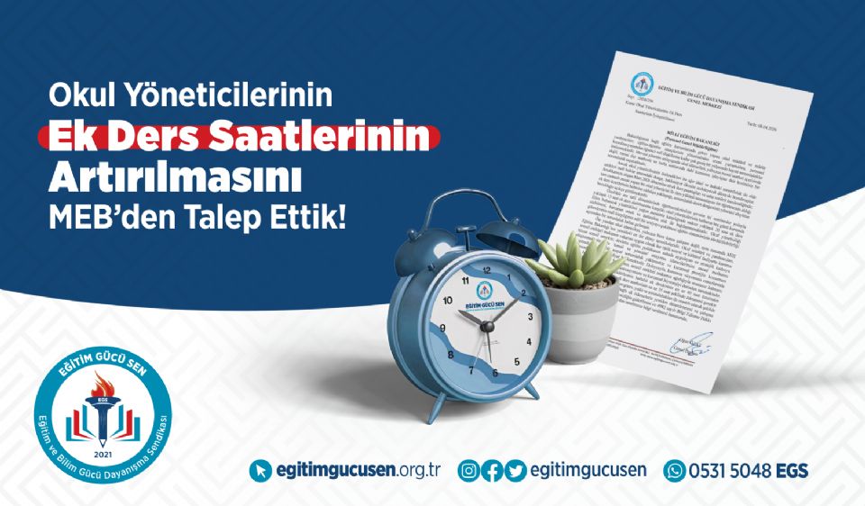 Okul Yöneticilerinin Ek Ders Saatlerinin Artırılmasını Meb’den Talep Ettik!