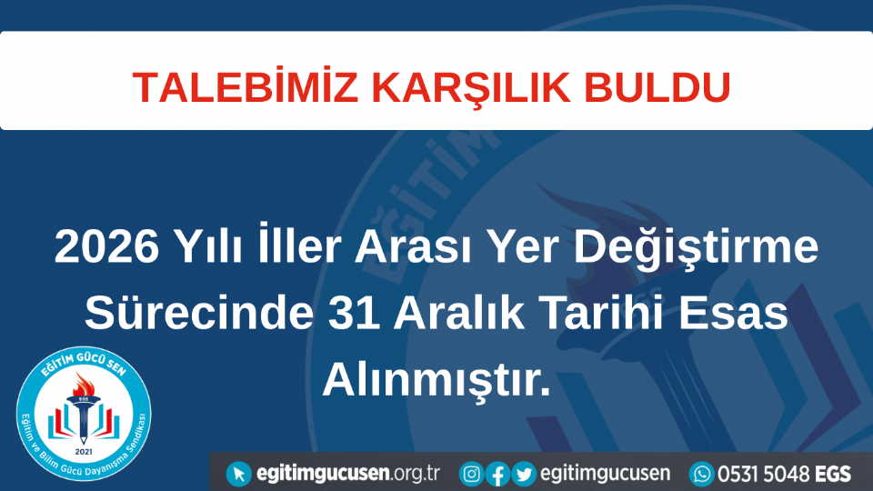 Talebimiz Karşılık Buldu; 2026 Yılı İller Arası Yer Değişitirme Sürecinde 31 Aralık Esas Alındı!