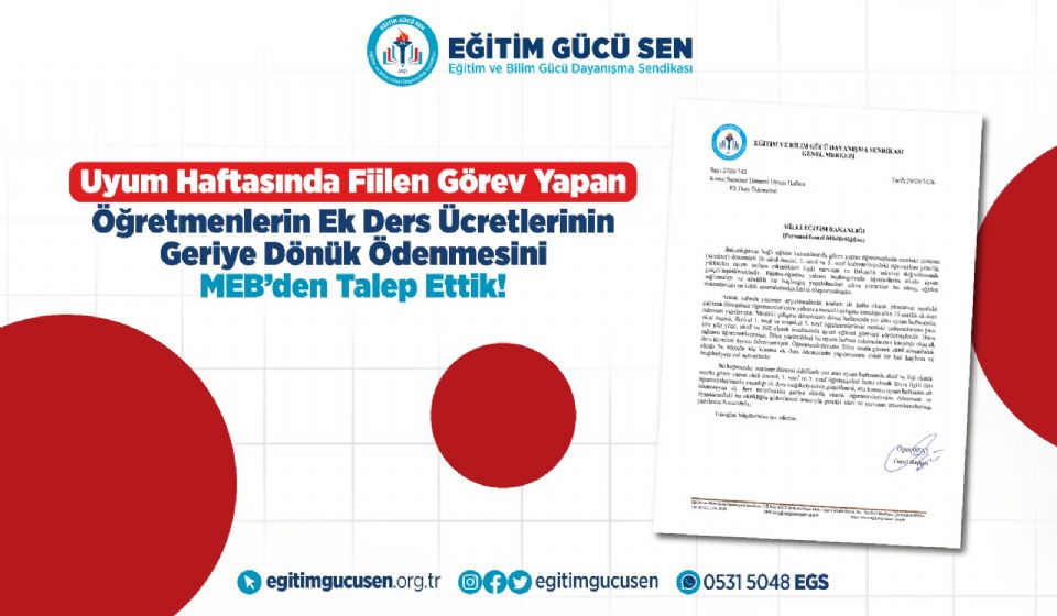 Uyum Haftasında Fiilen Görev Yapan Öğretmenlerin Ek Ders Ücretlerinin Geriye Dönük Ödenmesini Meb’den Talep Ettik!