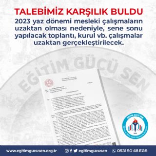 2023 Yaz Dönemi Mesleki Çalışmaların Uzaktan Olması Nedeniyle,sene Sonu Yapılacak Toplantı,kurul Vb. Çalışmalar Uzaktan Gerçekleştirilecektir.