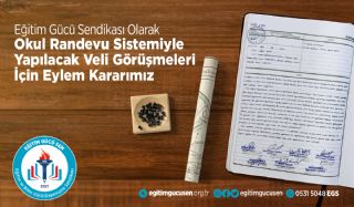 2024-2025 Öğretim Yılı Okul Randevu Sistemi İle Yapılacak Veli Görüşmeleri İçin Eylem Kararımız