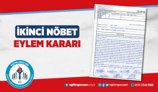 2026-2027 İkinci Nöbet Eylem Kararı