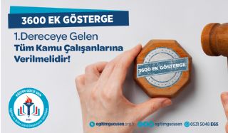 3600 Ek Gösterge 1.dereceye Gelen Tüm Kamu Çalışanlarına Verilmelidir!